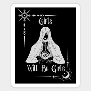 Girls Will Be Girls Feminist Wiccan Occult Sticker